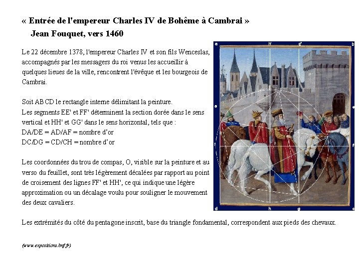 « Entrée de l'empereur Charles IV de Bohême à Cambrai » Jean Fouquet,