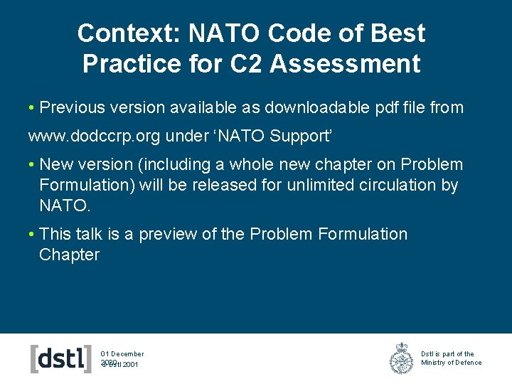 Context: NATO Code of Best Practice for C 2 Assessment • Previous version available