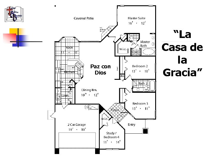 Paz con Dios “La Casa de la Gracia” 