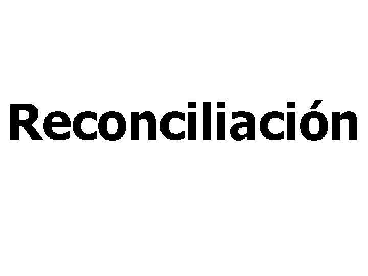 Reconciliación 