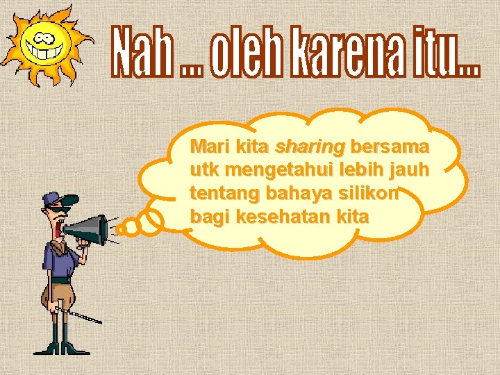 Mari kita sharing bersama utk mengetahui lebih jauh tentang bahaya silikon bagi kesehatan kita