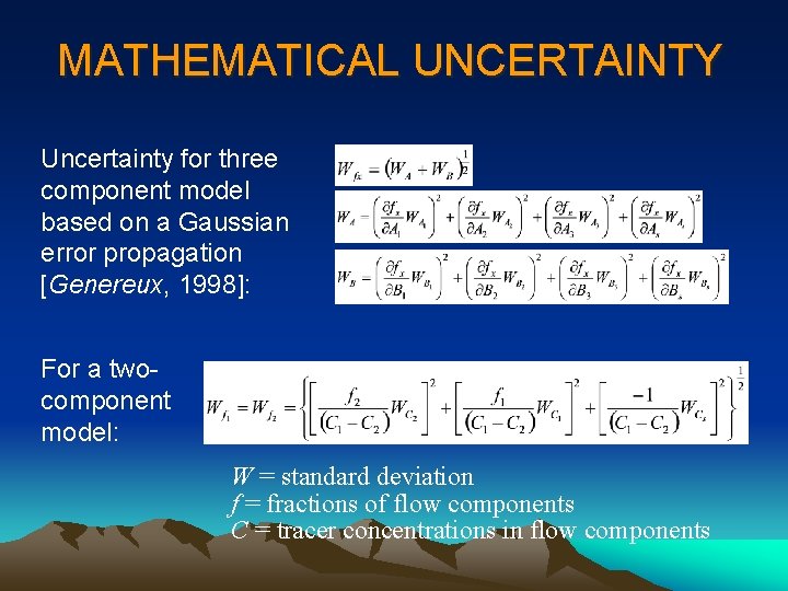 MATHEMATICAL UNCERTAINTY Uncertainty for three component model based on a Gaussian error propagation [Genereux,