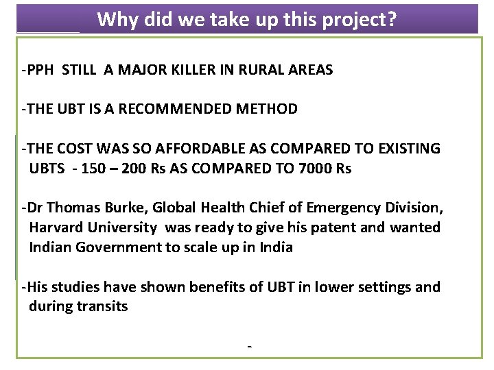 Why did we take up this project? -PPH STILL A MAJOR KILLER IN RURAL