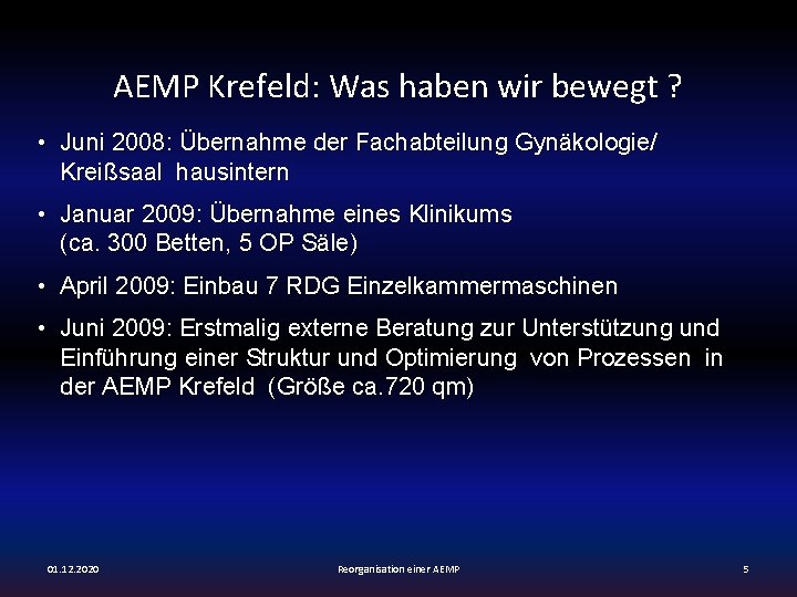 AEMP Krefeld: Was haben wir bewegt ? • Juni 2008: Übernahme der Fachabteilung Gynäkologie/