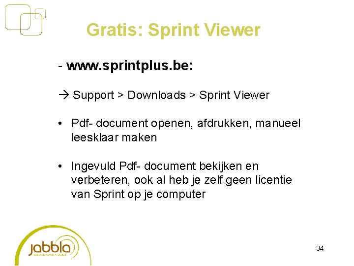 Gratis: Sprint Viewer - www. sprintplus. be: Support > Downloads > Sprint Viewer •