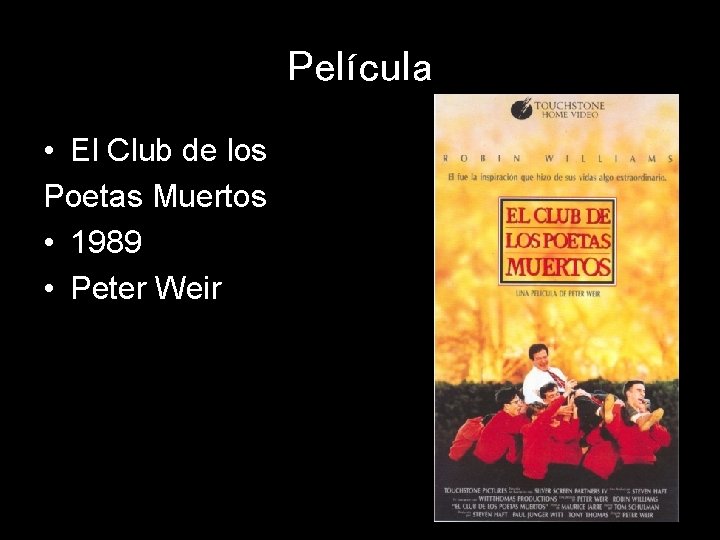 Película • El Club de los Poetas Muertos • 1989 • Peter Weir 