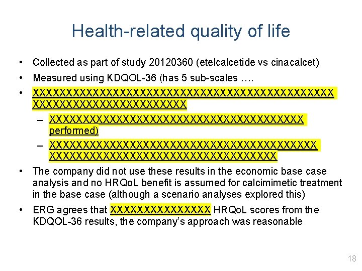Health-related quality of life • Collected as part of study 20120360 (etelcalcetide vs cinacalcet)