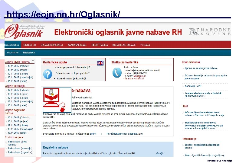 https: //eojn. nn. hr/Oglasnik/ 10 Ministarstvo financija 