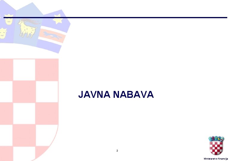 JAVNA NABAVA 2 Ministarstvo financija 