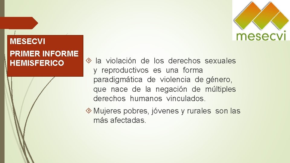 MESECVI PRIMER INFORME la violación de los derechos sexuales HEMISFERICO y reproductivos es una