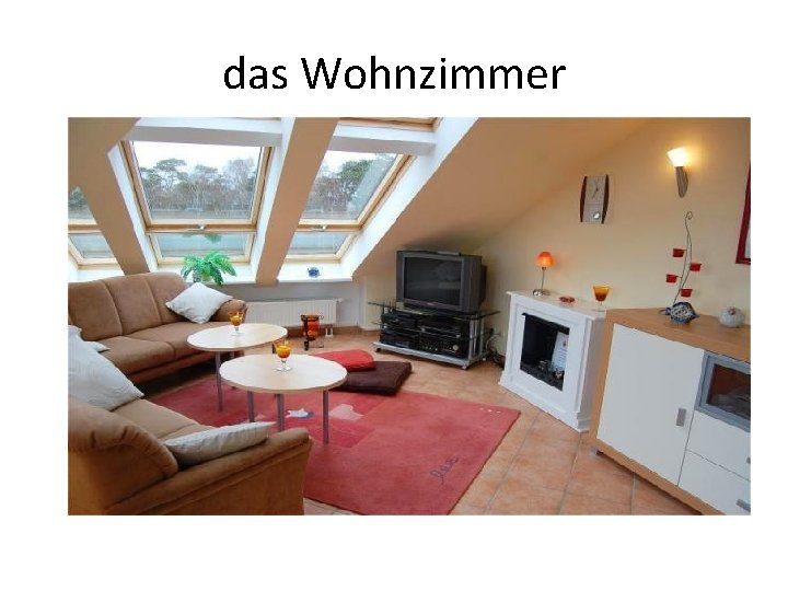 das Wohnzimmer 