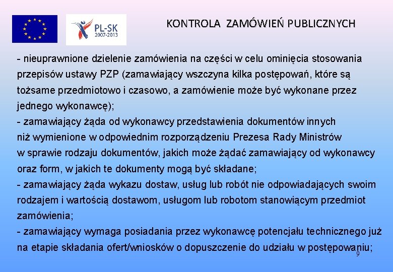 KONTROLA ZAMÓWIEŃ PUBLICZNYCH - nieuprawnione dzielenie zamówienia na części w celu ominięcia stosowania przepisów