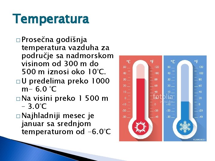 Temperatura � Prosečna godišnja temperatura vazduha za područje sa nadmorskom visinom od 300 m