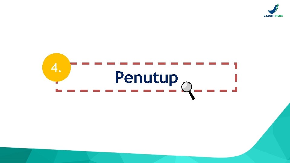 4. Penutup 