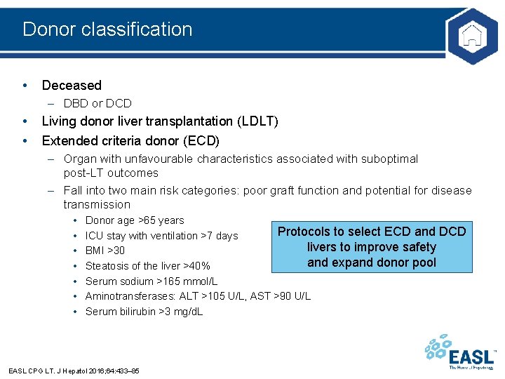 Donor classification • Deceased – DBD or DCD • • Living donor liver transplantation