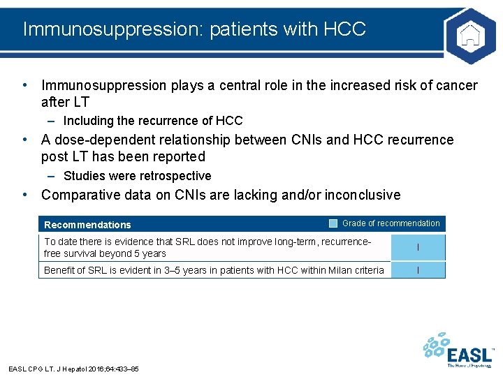 Immunosuppression: patients with HCC • Immunosuppression plays a central role in the increased risk