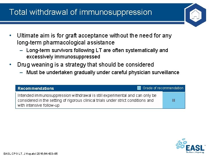 Total withdrawal of immunosuppression • Ultimate aim is for graft acceptance without the need