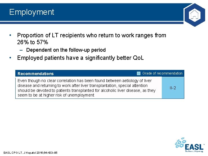 Employment • Proportion of LT recipients who return to work ranges from 26% to