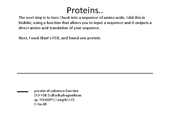 Proteins. . The next step is to turn Chuck into a sequence of amino