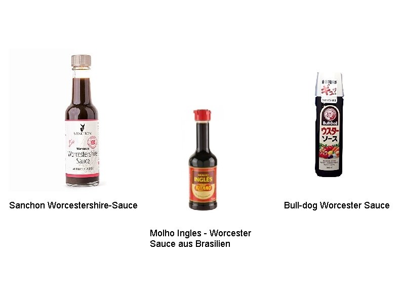 Sanchon Worcestershire-Sauce Bull-dog Worcester Sauce Molho Ingles - Worcester Sauce aus Brasilien 