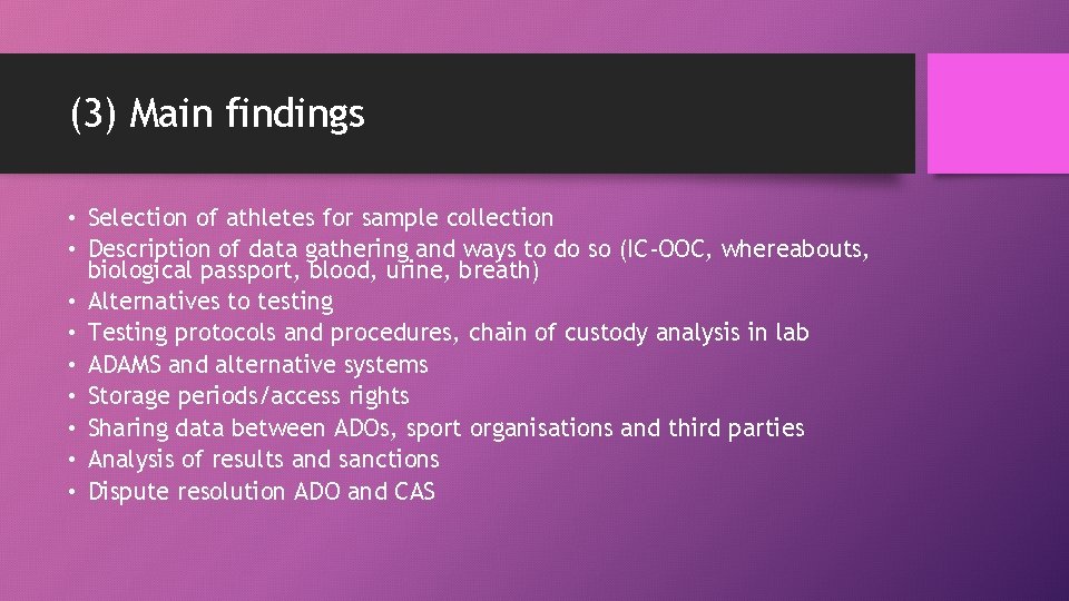 (3) Main findings • Selection of athletes for sample collection • Description of data