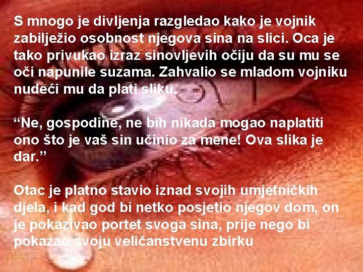 S mnogo je divljenja razgledao kako je vojnik zabilježio osobnost njegova sina na slici.