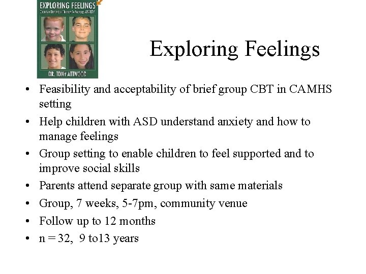 Exploring Feelings • Feasibility and acceptability of brief group CBT in CAMHS setting •