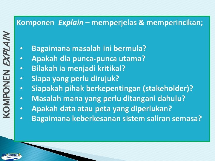 K O M P O N E X P L A IN Komponen Explain