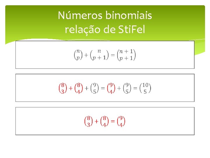 Números binomiais relação de Sti. Fel 