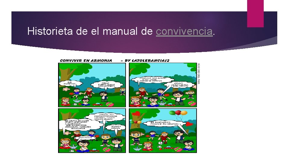 Historieta de el manual de convivencia. 