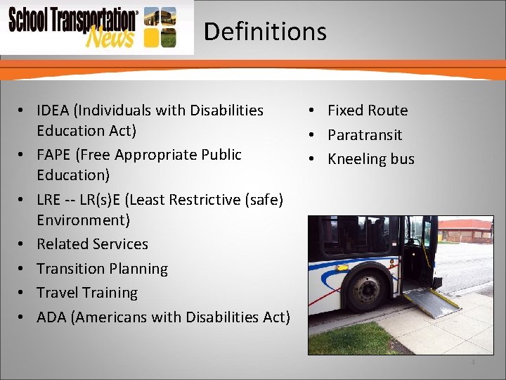 Definitions • IDEA (Individuals with Disabilities Education Act) • FAPE (Free Appropriate Public Education)