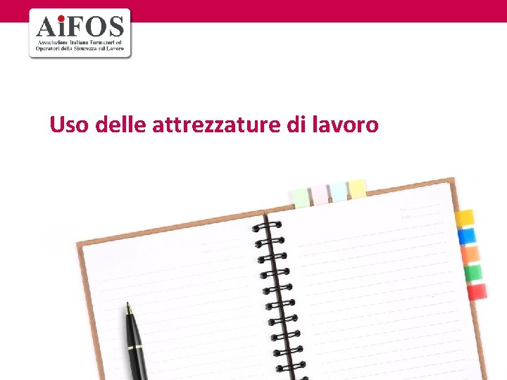 Uso delle attrezzature di lavoro 