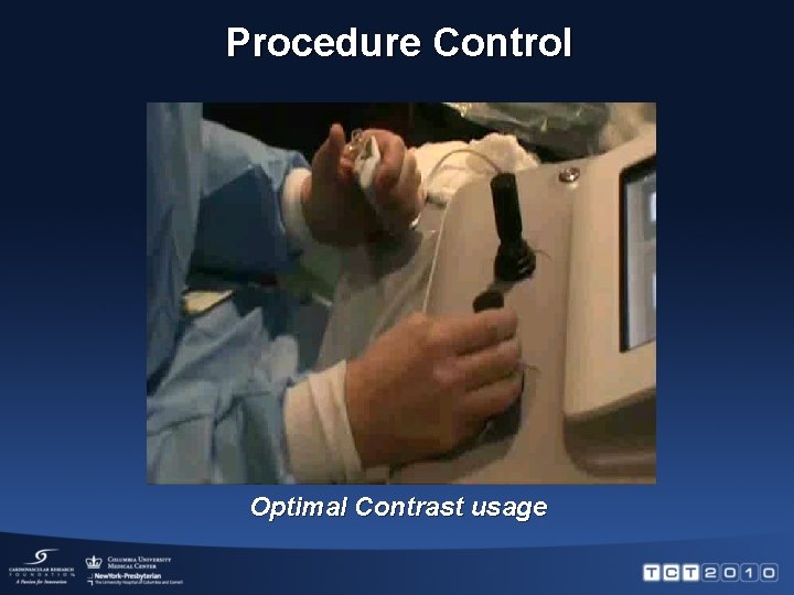 Procedure Control Optimal Contrast usage 