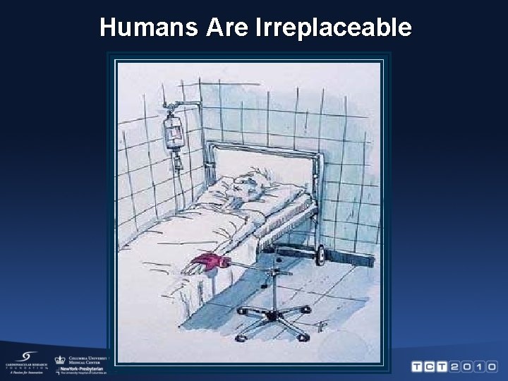 Humans Are Irreplaceable 