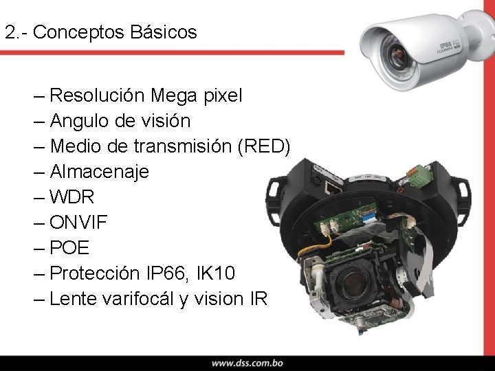 2. - Conceptos Básicos – Resolución Mega pixel – Angulo de visión – Medio