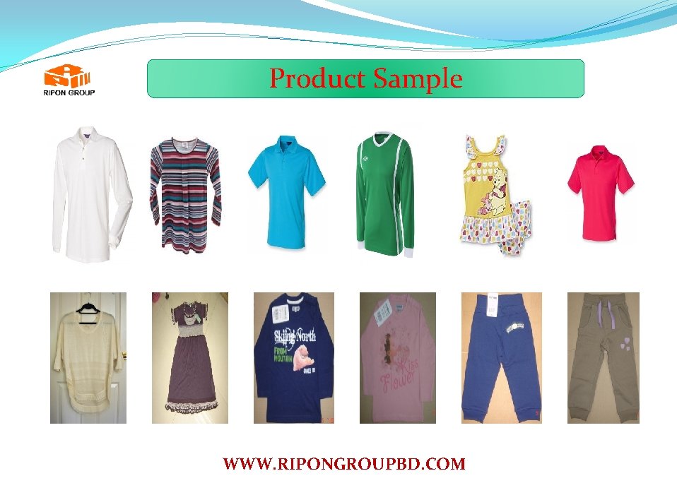 Product Sample WWW. RIPONGROUPBD. COM 