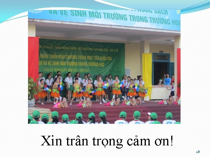Xin trân trọng cảm ơn! 28 
