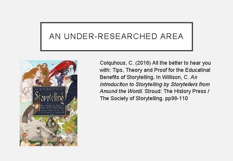 AN UNDER-RESEARCHED AREA Colquhous, C. (2018) All the better to hear you with: Tips,
