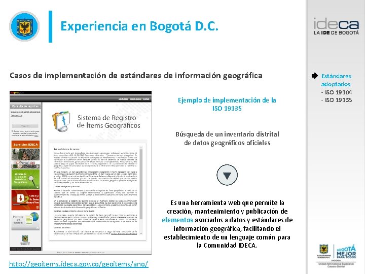 Experiencia en Bogotá D. C. Casos de implementación de estándares de información geográfica Ejemplo