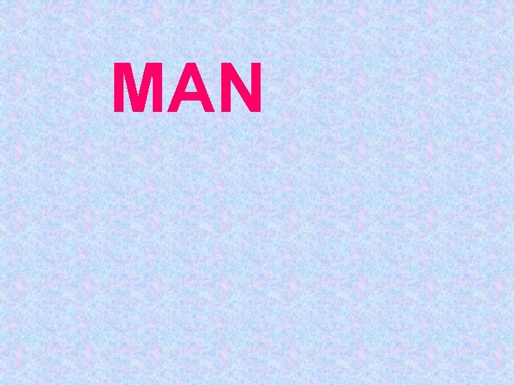 MAN 