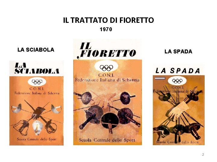 IL TRATTATO DI FIORETTO 1970 LA SCIABOLA LA SPADA 2 