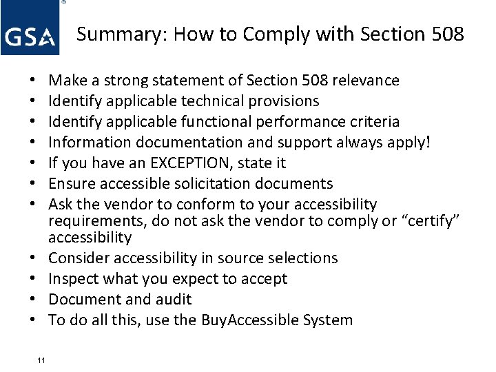 Summary: How to Comply with Section 508 Make a strong statement of Section 508