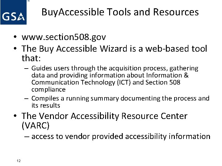 Buy. Accessible Tools and Resources • www. section 508. gov • The Buy Accessible