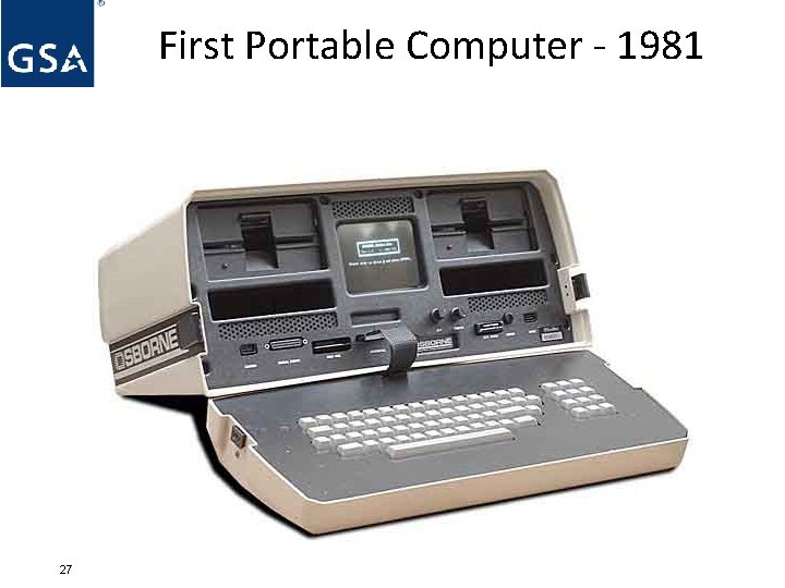 First Portable Computer - 1981 27 