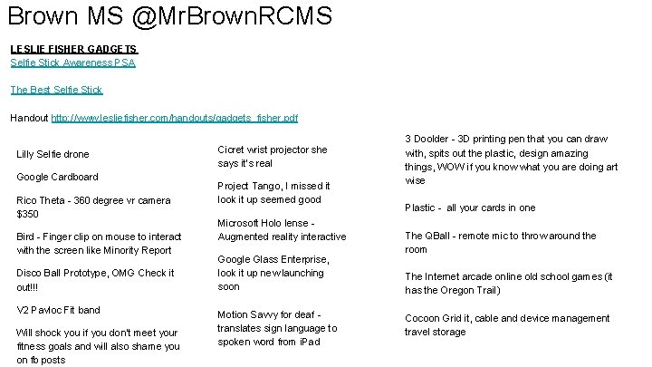 Brown MS @Mr. Brown. RCMS LESLIE FISHER GADGETS Selfie Stick Awareness PSA The Best