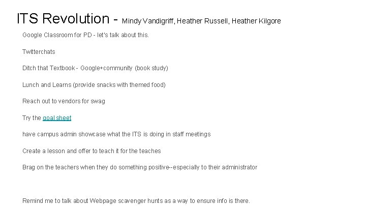 ITS Revolution - Mindy Vandigriff, Heather Russell, Heather Kilgore Google Classroom for PD -