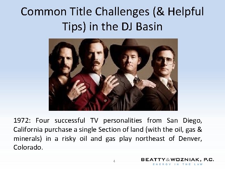 Common Title Challenges (& Helpful Tips) in the DJ Basin 1972: Four successful TV