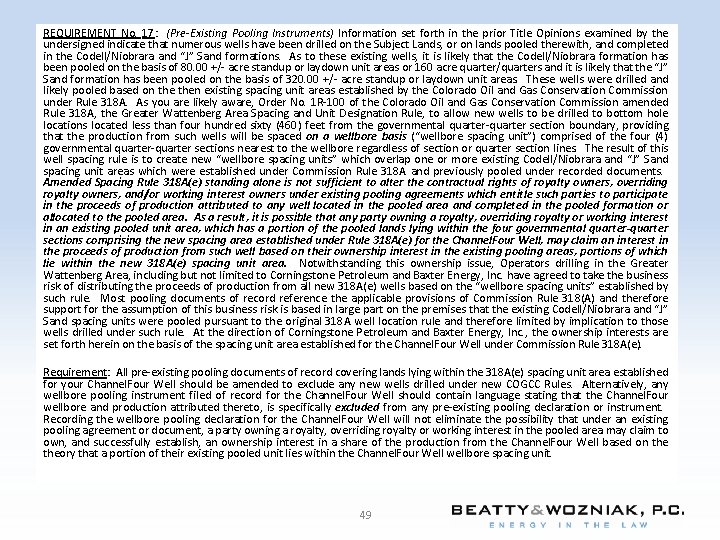 REQUIREMENT No. 17: (Pre-Existing Pooling Instruments) Information set forth in the prior Title Opinions