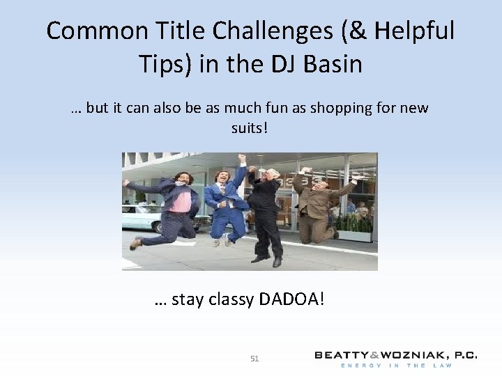 Common Title Challenges (& Helpful Tips) in the DJ Basin … but it can