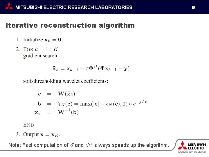 MITSUBISHI ELECTRIC RESEARCH LABORATORIES Iterative reconstruction algorithm Note: Fast computation of and H always